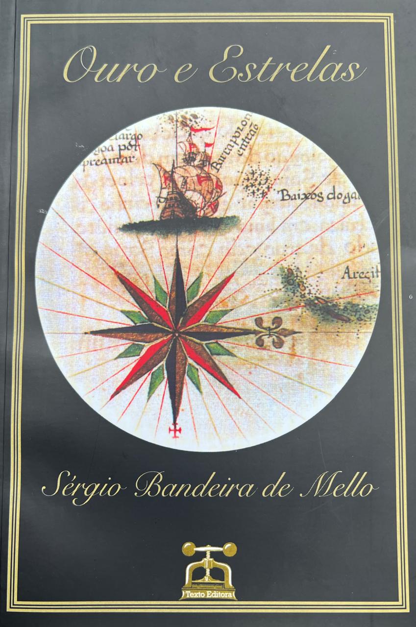 Ouro e Estrelas - Sergio Bandeira de Mello